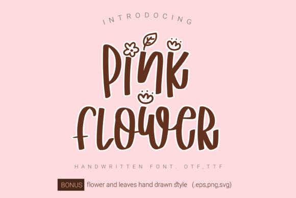 Pink Flower: A Quirky Handwritten Font for Campaigns